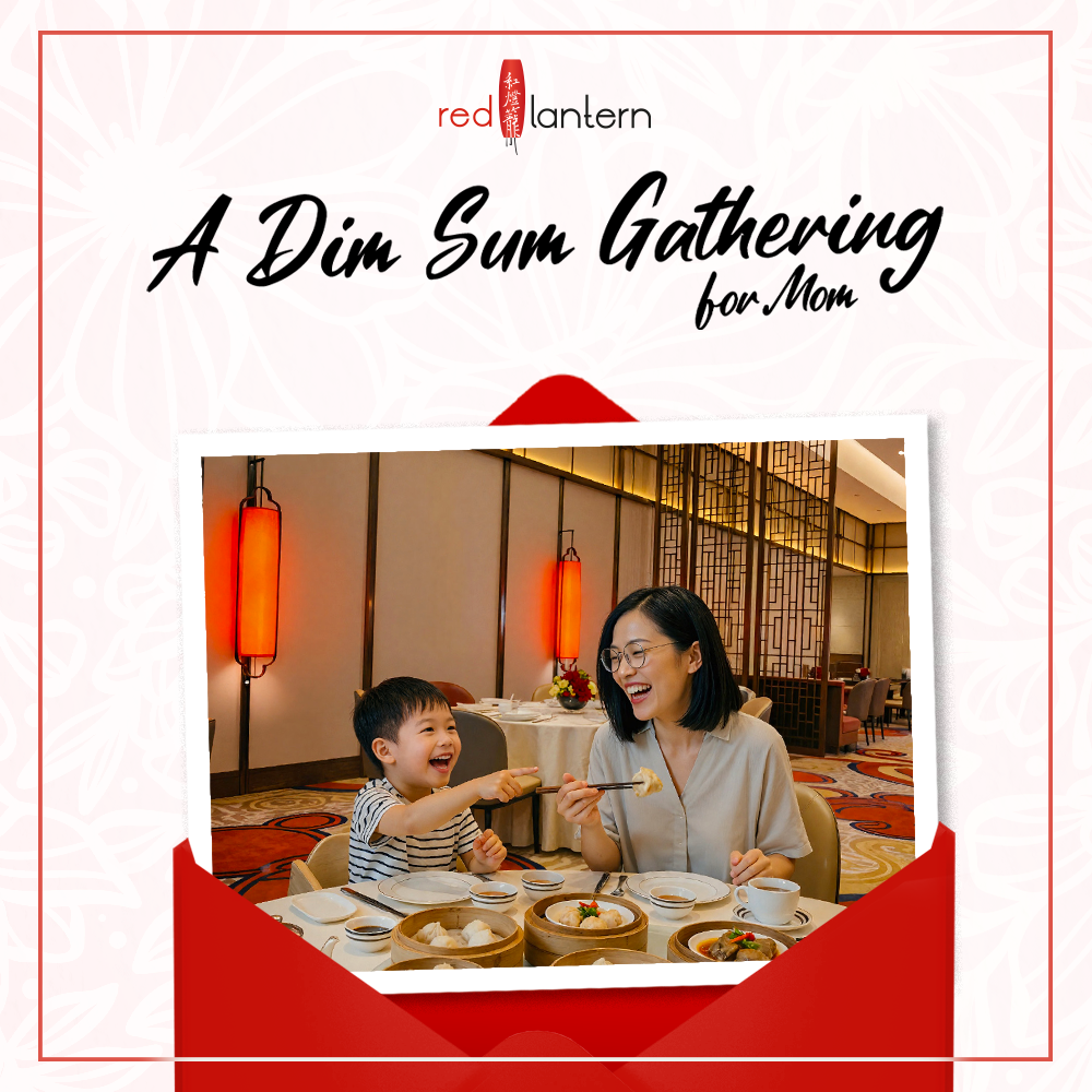 Red Lantern: A Dimsum Gathering for Mom