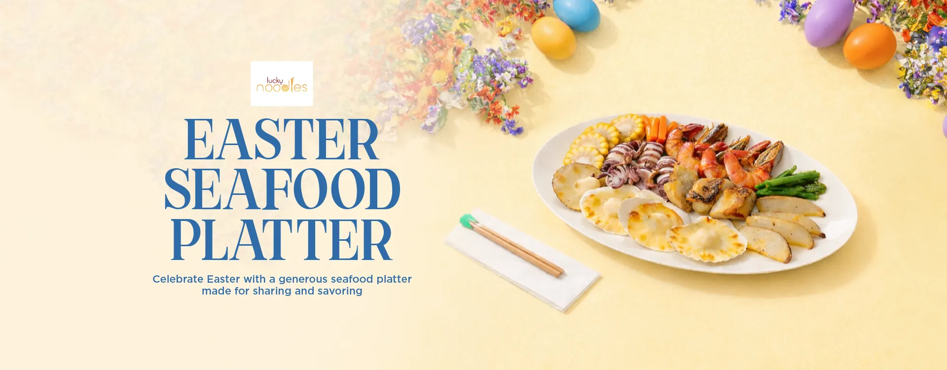 Lucky Noodles: Easter Seafood Platter