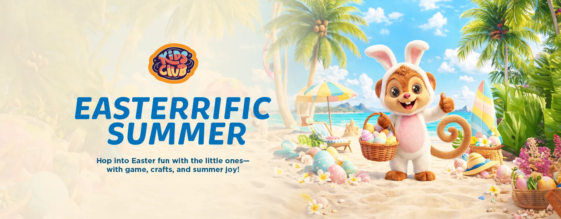 Kids Club: Easterrific Summer